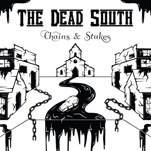 The Dead South - Chains & Stakes album cover.