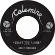 Kelly Finnigan - Leave You Alone / Thom’s Heartbreak 7" label.