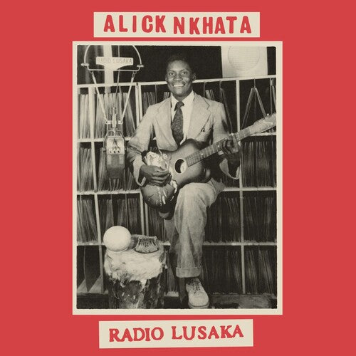 Alick Nkhata "Radio Lusaka" album cover featuring an image of Alick playing a guitar