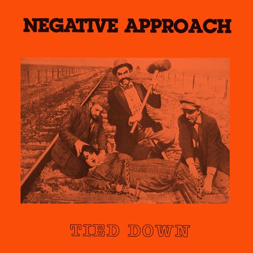 Negative Approach "Tied Down" album cover