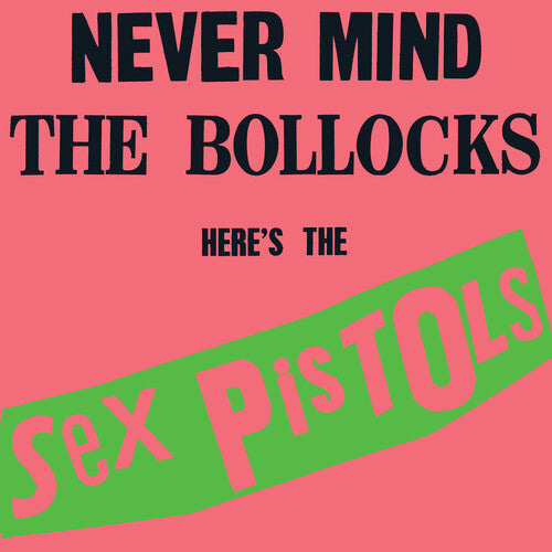 Album cover for 'Never Mind the Bollocks' by the Sex Pistols with pink background and green banner.