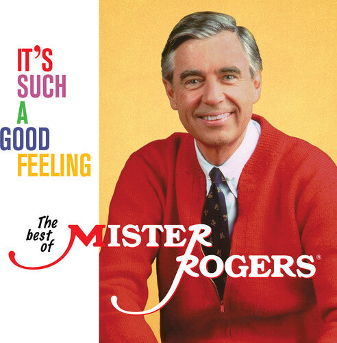 It's Such A Good Feeling: The Best Of Mister Rogers album cover