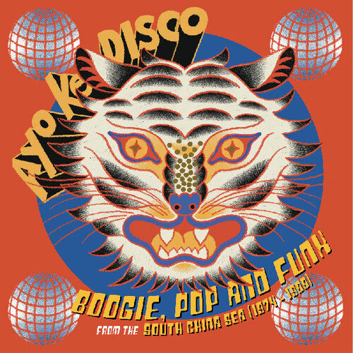 Ayo Ke Disco: Boogie, Pop & Funk from the South China Sea (1974-88) album cover.