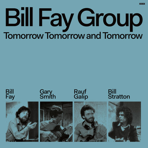 Bill Fay Group - Tomorrow Tomorrow & Tomorrow album cover.