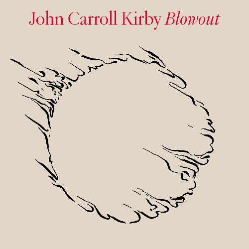 John Carroll Kirby - Blowout album cover.