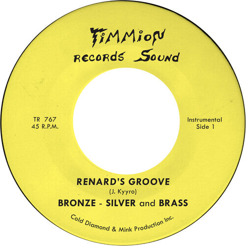 Bronze, Silver & Brass - Renards Groove 7" label.