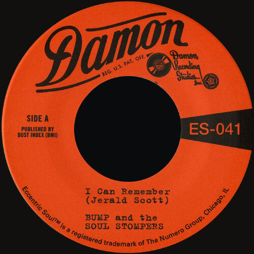 Bump and the Soul Stompers - I Can Remember / Standing On the Outside 7" label.