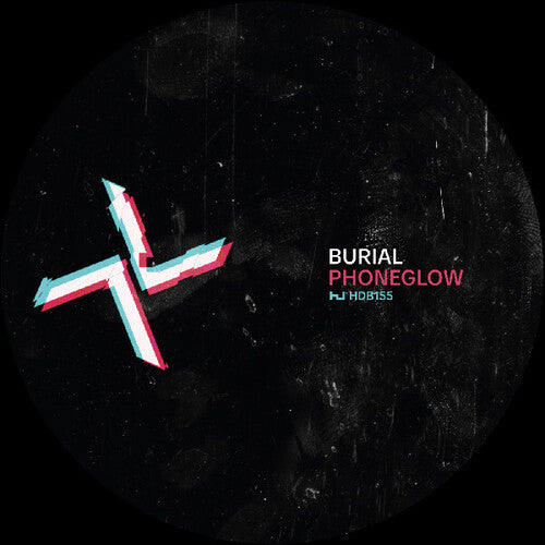 Burial / Kode9 - Phoneglow / Eyes Go Blank 12" cover.