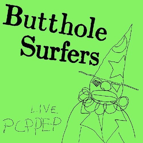 Butthole Surfers - PCPPEP album cover.