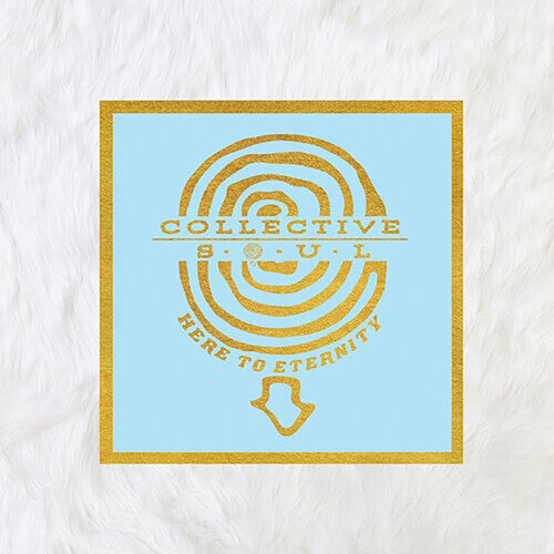 Collective Soul - Here to Eternity album cover.