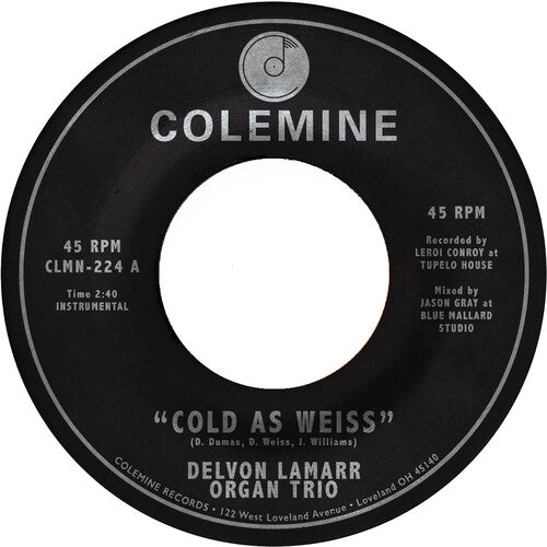 Delvon Lamarr Organ Trio - Cold as Weiss 7" single.