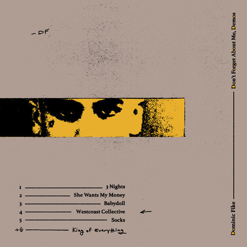 Dominic Fike - Don’t Forget About Me, Demos album cover.