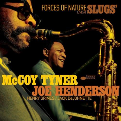 McCoy Tyner & Joe Henderson - Forces of Nature Live at Slugs album cover.