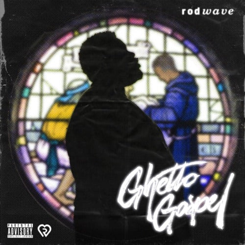 Rod Wave - Ghetto Gospel album cover.
