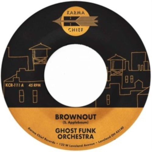 Ghost Funk Orchestra - Brownout / Boneyard Bail 7" label.