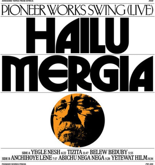 Hailu Mergia - Pioneer Works Swing album cover.