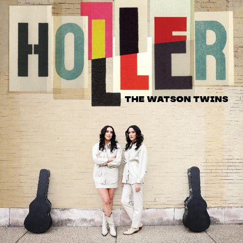 The Watson Twins - Holler album cover.