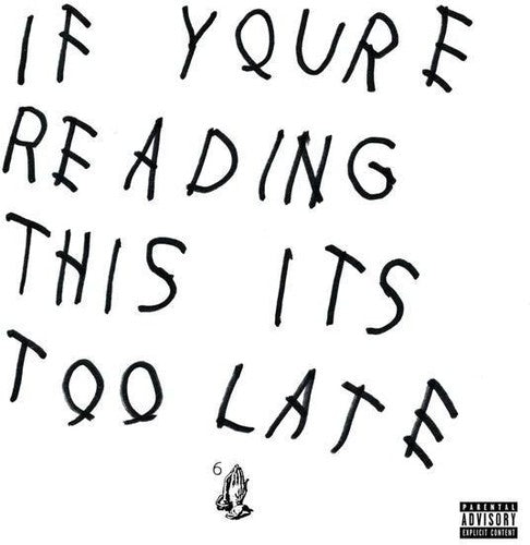 Drake - If You’re Reading This It’s Too Late (CD) album cover.