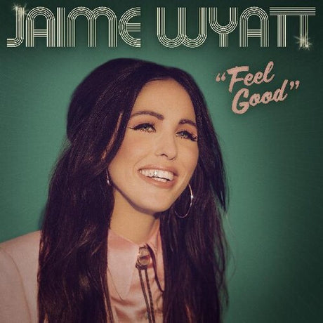 Jaime Wyatt - Feel Good album cover. 