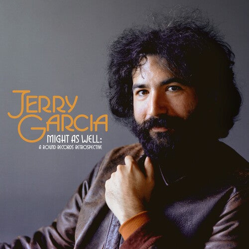 Jerry Garcia - Might As Well: A Round Records Retrospective album cover.