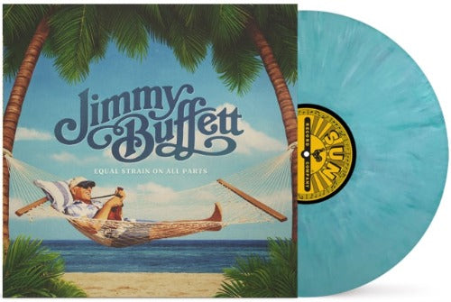 Jimmy Buffett - Equal Strain On All Parts album cover and cloudy blue vinyl.