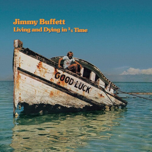 Jimmy Buffett - Living And Dying In 3/4 Time album cover.