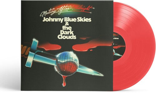 Johnny Blue Skies & the Dark Clouds - Mutiny after midnight album cover and red vinyl