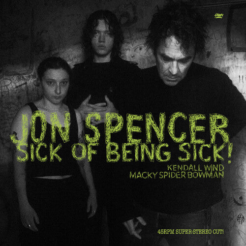 Jon Spencer - Sick of Being Sick! album cover.
