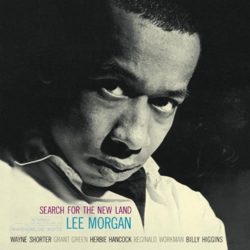 Lee Morgan - Search For the New Land album cover.