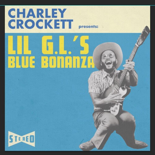 Charley Crockett - Lil G.I.’s Blue Bonanza album cover.