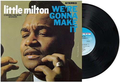 Little Milton - We're Gonna Make It album cover and black vinyl.