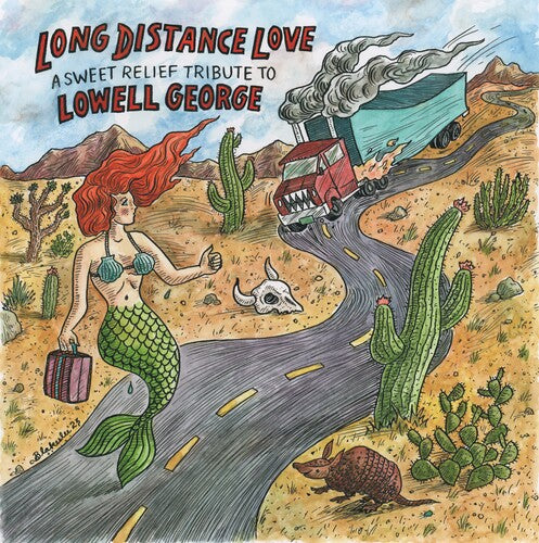 Long Distance Love: A Sweet Relief Tribute to Lowell George album cover.