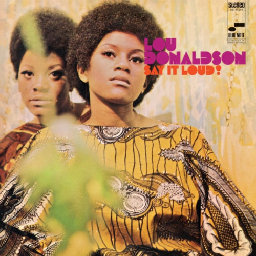 Lou Donaldson - Say It Loud! album cover.