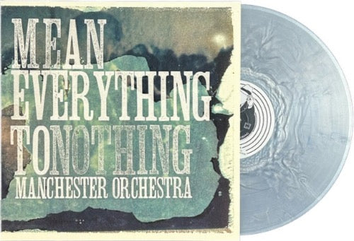 Manchester Orchestra - Mean Everything to Nothing album cover and blue vinyl.