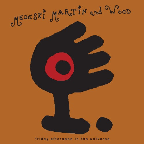 Medeski, Martin & Wood - Friday Afternoon in the Universe album cover.