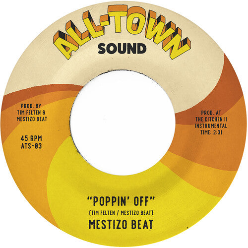 Mestizo Beat - Poppin' Off 7" single.
