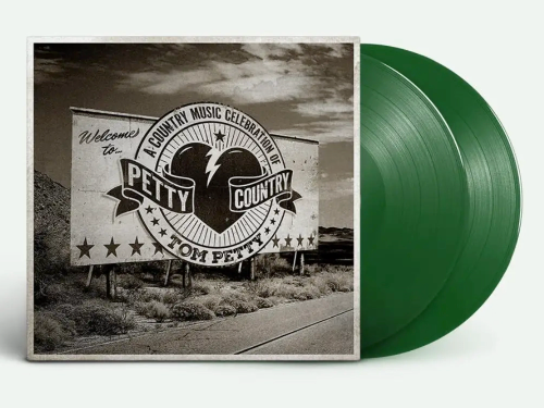 Petty Country: A Country Music Celebration Of Tom Petty album cover and 2LP Green Vinyl.