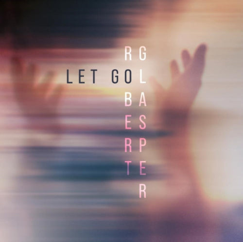 Robert Glasper - Let go album cover