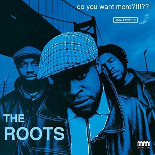 The Roots - Do You Want More? album cover.