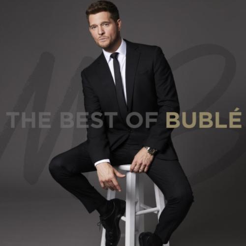 Michael Buble - The Best Of Bublé album cover.