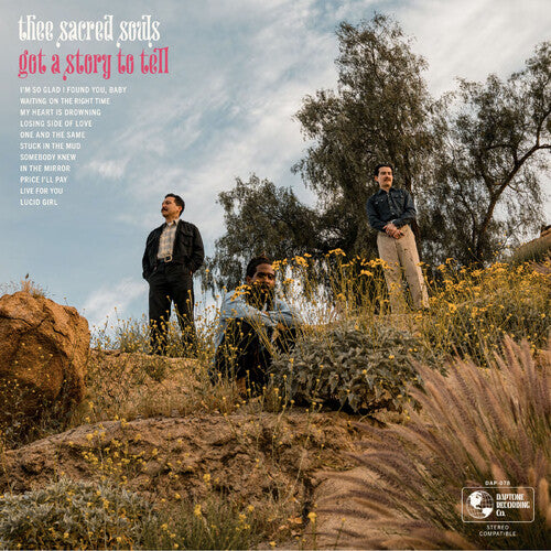 Thee Sacred Souls - Got a Story to Tell album cover.