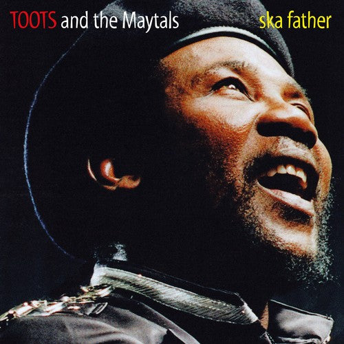 Toots & the Maytals - Ska Father album cover.