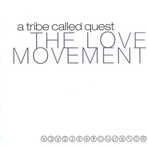A Tribe Called Quest - Love Movement album cover.