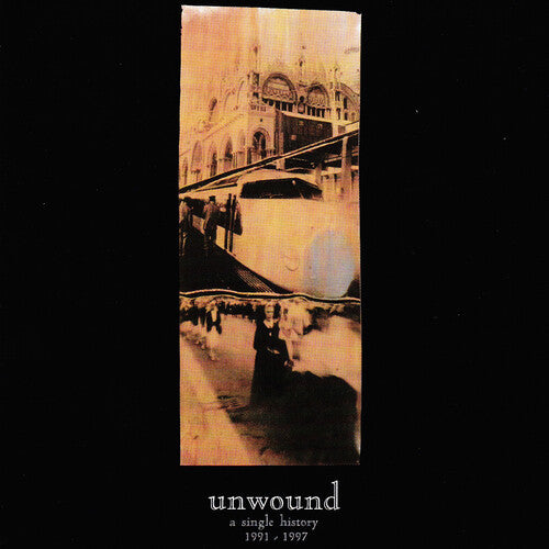 Unwound - A Single History: 1991-2001 album cover.