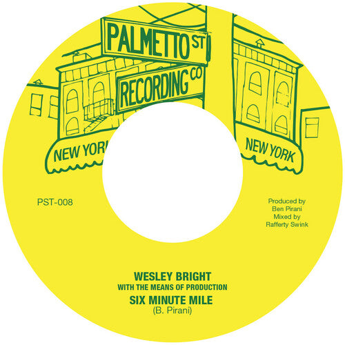 Wesley Bright & The Means of Production - Six Minute Mile 7" label.