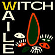 WITCH - Waile album cover.