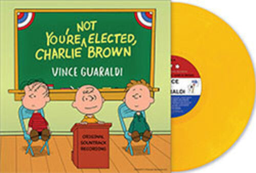 Vince Guaraldi - You’re Not Elected, Charlie Brown album cover and yellow vinyl.