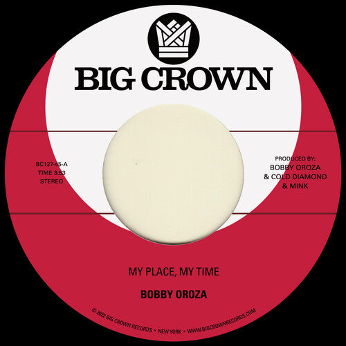 Bobby Oroza - My Place, My Time / Through These Tears 7".