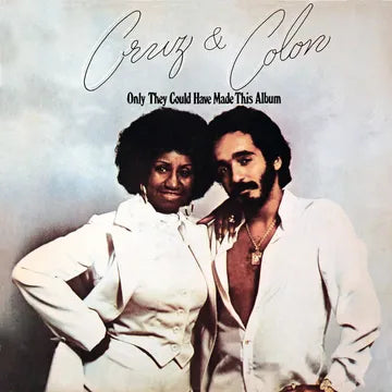 Celia Cruz & Willie Colón - Only They Could Have Made This Album cover