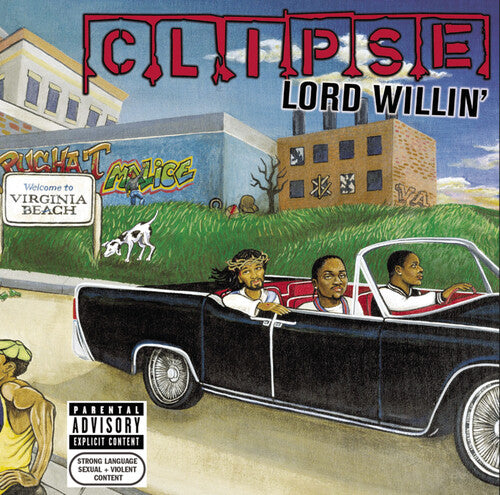 Clipse - Lord Willin' album cover.